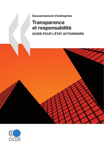 Transparence et responsabilite - guide pour l'etat actionnaire