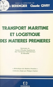  Collectif - Transport maritime et logistique des matières premières - Séminaire.