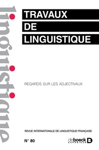  Collectif - Travaux de linguistique 2020/1 - 80 - Regards sur les adjectivaux.