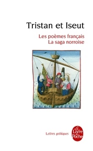  Collectif - Tristan et Iseut - Les poèmes français - La saga norroise.
