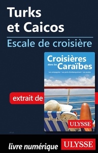  Collectif - ESCALE A  : Turks et Caicos - Escale de croisière.