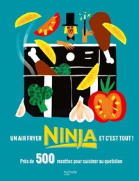 Un air fryer Ninja et c'est tout !