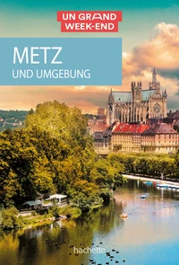Un grand Week-end Metz - version allemande
