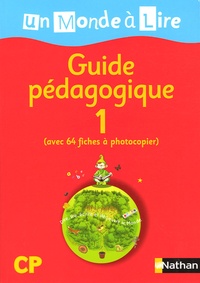  Collectif - Un monde à lire CP - Guide pédagogique 1.