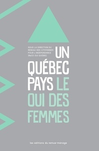  Collectif - Un quebec pays : le oui des femmes.