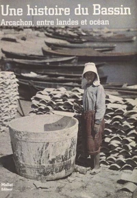 Une histoire du Bassin