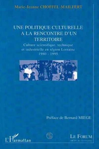 Une politique culturelle à la rencontre d'un territoire
