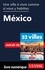 Une ville à vivre comme si vous y habitiez - México
