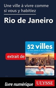 Collectif - Une ville à vivre comme si vous y habitiez - Rio de Janeiro.