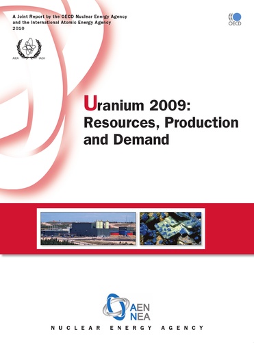 Uranium 2009 : Resources, Production andDemand