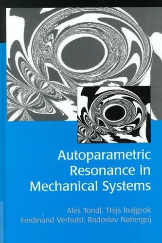  Collectif - Utoparametric Resonance In Mechanical Systems.