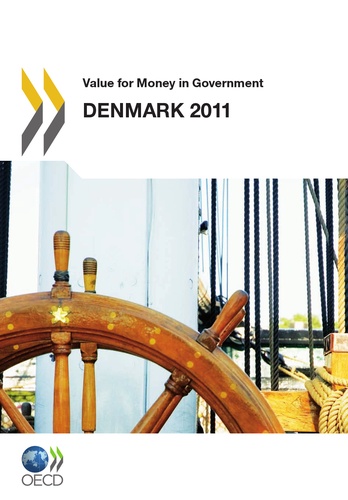  Collectif - Value for money in government : denmark 2011.