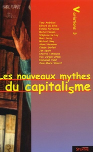  Collectif - Variations. Tome 3, Les Nouveaux Mythes Du Capitalisme.