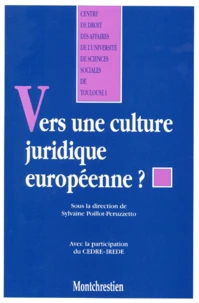 Vers une culture juridique européenne ?