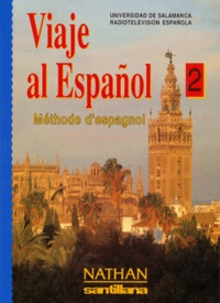  Collectif - Viaje Al Espanol 2. Methode D'Espagnol Pour L'Auto-Apprentissage.