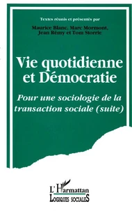 Vie quotidienne et démocratie