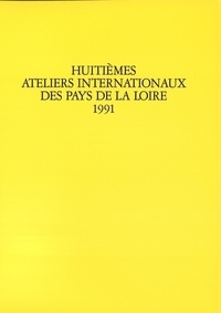  Collectif - VIIIe Ateliers Internationaux du Frac des Pays de la Loire.