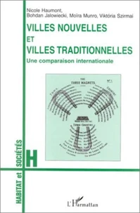 Villes nouvelles et villes traditionnelles