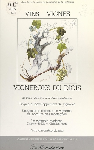 Vins, vignes, vignerons du Diois