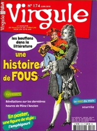  Collectif - Virgule N°174 Histoire de fous : les bouffons dans la littérature - juin2019.