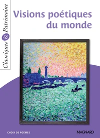 Visions poétiques du monde - Classiques et Patrimoine