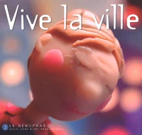 Vive La Ville