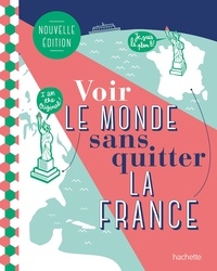  Collectif - Voir le monde sans quitter la France, deuxième édition.