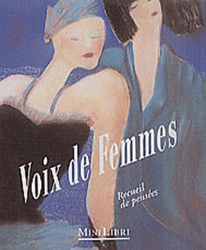  Collectif - Voix De Femmes. Recueil De Pensees.