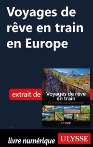  Collectif - 50 ITINERAIREVE  : Voyages de rêve en train en Europe.