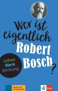 Nouveaux ebooks téléchargement gratuit Wer ist eigentlich Robert Bosch? 9783126742252 par  MOBI FB2 RTF