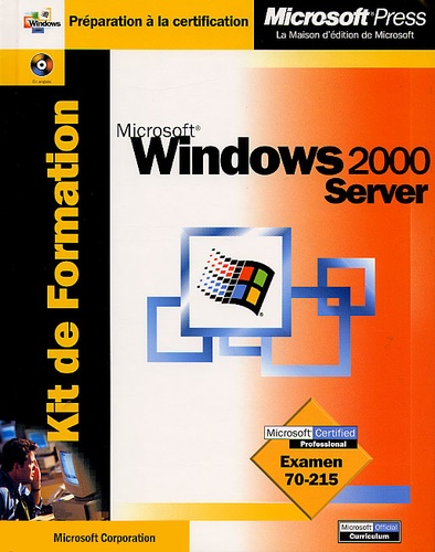  Collectif - Windows 2000 Server. Avec Cd-Rom.