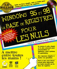 WINDOWS 95 ET 98 LA BASE DE REGISTRES POUR LES NULS. Avec CD-ROM.pdf