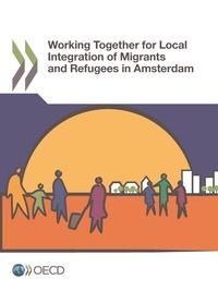  Collectif - Working Together for Local Integration of Migrants and Refugees in Amsterdam.