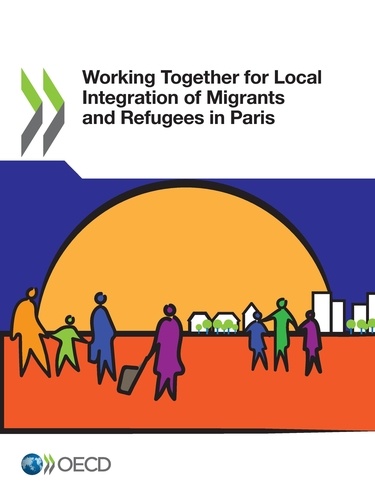 Working Together for Local Integration of Migrants and Refugees in Paris