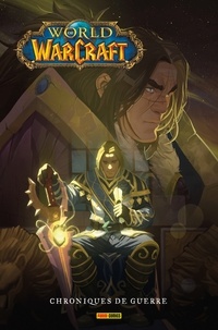  Collectif - World of Warcraft : Chroniques de guerre.