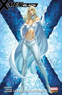 X-Men Black (2018) : Les vilains mutants