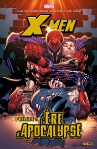  Collectif - X-Men - Prélude à l'Ere d'Apocalypse.