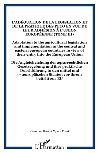  Collectif - xxieme congres europeen de droit rural : 27-30 mai 2001 : l'adequation de la legislation.