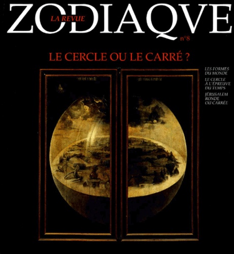  Collectif - Zodiaque N° 8 : Le Cercle Ou Le Carre ?.