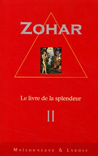  Collectif - Zohar (Le Livre De La Splendeur). Tome 2.