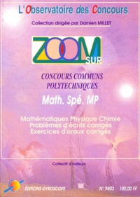  Collectif - Zoom Sur Concours Communs Polytechniques. Concours 1998, Filiere Mp.