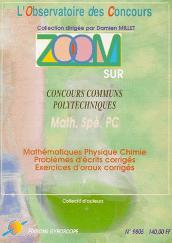  Collectif - Zoom Sur Concours Communs Polytechniques. Concours 1998, Filiere Pc.