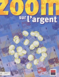  Collectif - Zoom Sur L'Argent.