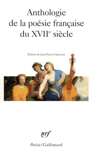  Collectifs - Anthologie De La Poesie Francaise Du Xviieme Siecle.