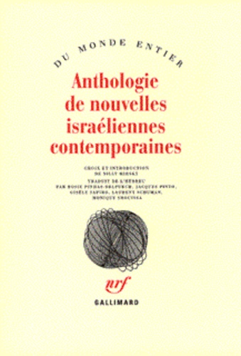  Collectifs - Anthologie De Nouvelles Israeliennes Contemporaines.