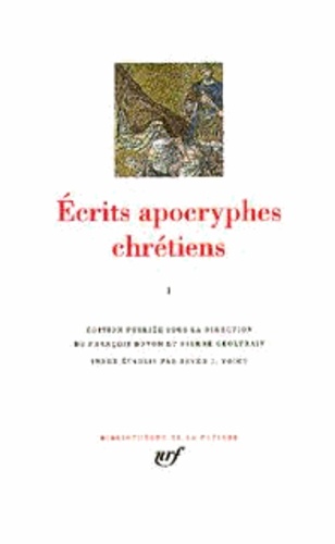  Collectifs - Ecrits apocryphes chrétiens - Tome 1.