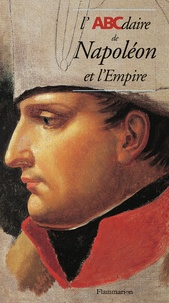  COLLECTIFS FLAMMARION - L'ABCdaire de Napoléon et l'Empire.