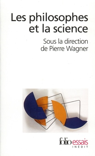 Pierre Wagner et  COLLECTIFS GALLIMARD - Les Philosophes Et La Science.