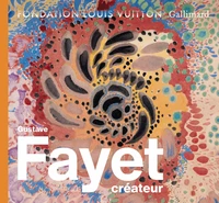 Gustave Fayet créateur (Edition française)