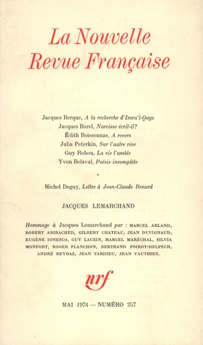 La Nouvelle Revue Française N°257, mai 1974 Jacques Lemarchand